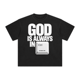 God is always in control - Enzyme Washed Tee