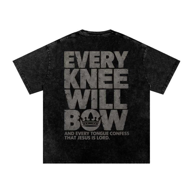 Every Knee Will Bow — Snow Washed Oversized Cotton Tee